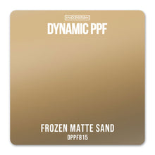 Load image into Gallery viewer, DPPF815 - DYNAMIC PPF - FROZEN MATTE SAND
